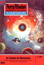 Perry Rhodan 367: Im Zentrum der Riesensonne