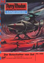 Perry Rhodan 495: Der Botschafter von Sol