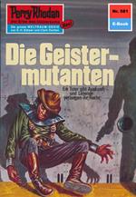 Perry Rhodan 581: Die Geistermutanten