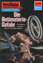 Perry Rhodan 595: Die Antimaterie-Gefahr