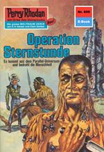 Perry Rhodan 609: Operation Sternstunde