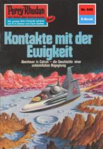 Perry Rhodan 646: Kontakte mit der Ewigkeit