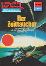 Perry Rhodan 671: Der Zeittaucher