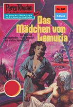 Perry Rhodan 683: Das Mädchen von Lemuria