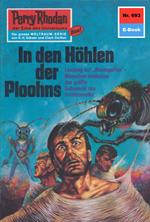 Perry Rhodan 693: In den Höhlen der Ploohns