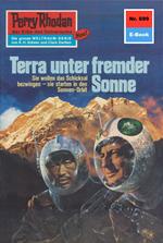 Perry Rhodan 699: Terra unter fremder Sonne