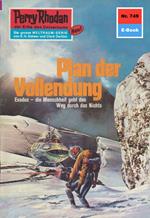 Perry Rhodan 749: Plan der Vollendung