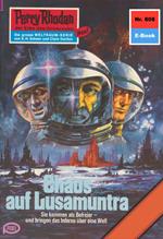 Perry Rhodan 808: Chaos auf Lusamuntra