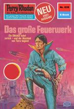 Perry Rhodan 839: Das große Feuerwerk