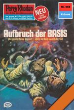 Perry Rhodan 868: Aufbruch der BASIS