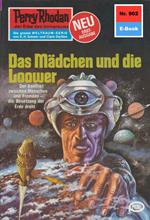 Perry Rhodan 902: Das Mädchen und die Loower