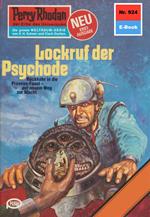 Perry Rhodan 924: Lockruf der Psychode