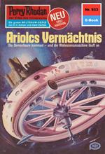 Perry Rhodan 933: Ariolcs Vermächtnis