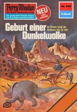 Perry Rhodan 940: Geburt einer Dunkelwolke