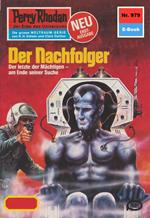 Perry Rhodan 979: Der Nachfolger