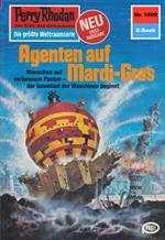 Perry Rhodan 1009: Agenten auf Mardi-Gras