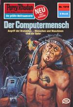 Perry Rhodan 1010: Der Computermensch