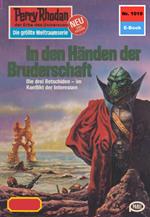 Perry Rhodan 1019: In den Händen der Bruderschaft