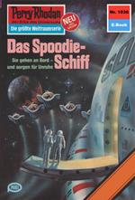 Perry Rhodan 1036: Das Spoodie-Schiff