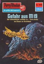 Perry Rhodan 1042: Gefahr aus M 19