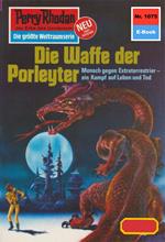 Perry Rhodan 1075: Die Waffe der Porleyter