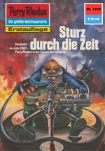 Perry Rhodan 1202: Sturz durch die Zeit