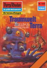 Perry Rhodan 1244: Traumwelt Terra