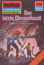 Perry Rhodan 1260: Das letzte Chronofossil