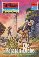 Perry Rhodan 1274: Die Paratau-Diebe