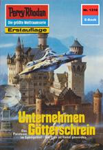 Perry Rhodan 1310: Unternehmen Götterschrein