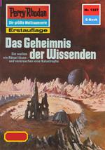 Perry Rhodan 1327: Das Geheimnis der Wissenden