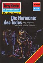 Perry Rhodan 1328: Die Harmonie des Todes