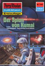 Perry Rhodan 1341: Der Spion von Kumai