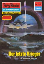 Perry Rhodan 1359: Der letzte Krieger