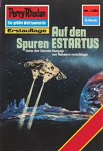 Perry Rhodan 1364: Auf den Spuren ESTARTUS