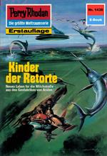 Perry Rhodan 1438: Kinder der Retorte