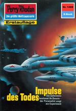 Perry Rhodan 1469: Impulse des Todes