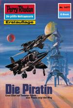 Perry Rhodan 1477: Die Piratin