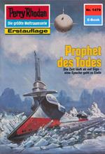 Perry Rhodan 1479: Prophet des Todes