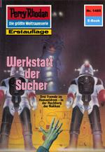 Perry Rhodan 1485: Werkstatt der Sucher