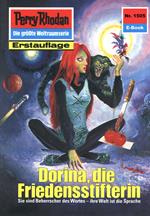 Perry Rhodan 1505: Dorina, die Friedensstifterin