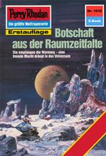 Perry Rhodan 1632: Botschaft aus der Raumzeitfalte