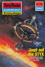 Perry Rhodan 1702: Jagd auf die STYX