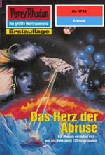 Perry Rhodan 1746: Das Herz der Abruse