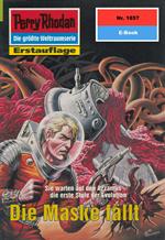 Perry Rhodan 1857: Die Maske fällt