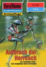 Perry Rhodan 1862: Aufbruch der Herreach