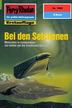 Perry Rhodan 1902: Bei den Setchenen