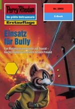 Perry Rhodan 2002: Einsatz für Bully