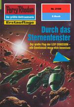 Perry Rhodan 2104: Durch das Sternenfenster