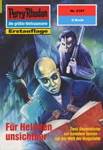 Perry Rhodan 2167: Für Helioten unsichtbar